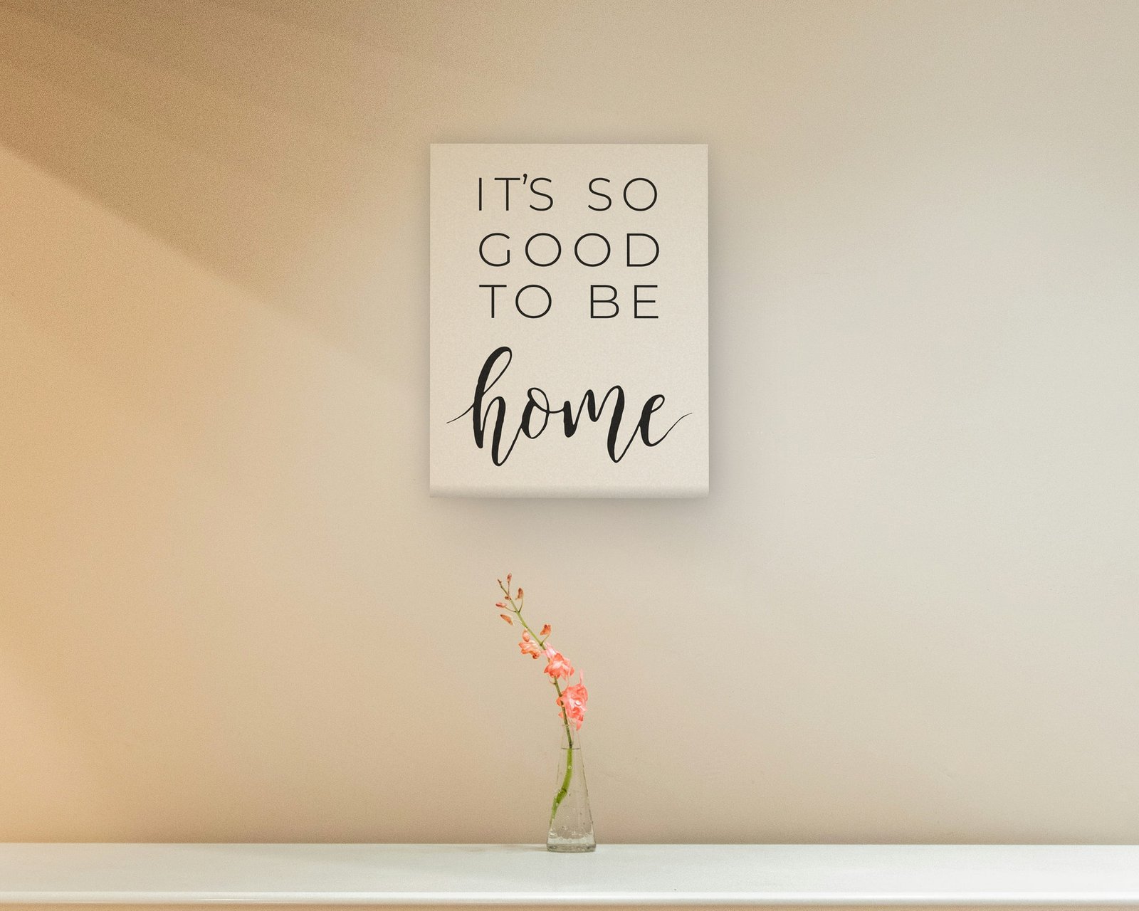 It's So Good To Be Home, Gallery canvas in a hallway and entry