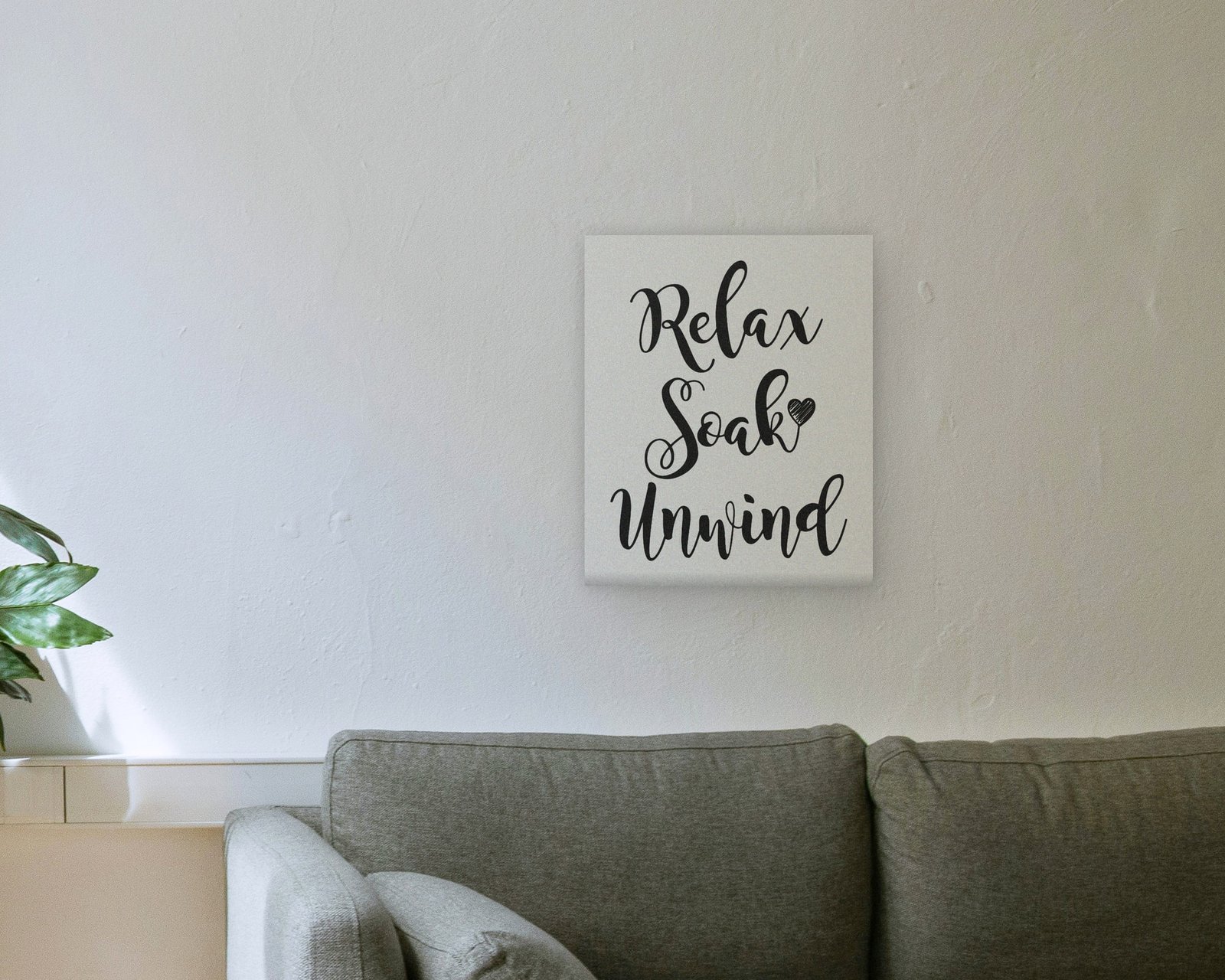 Relax, Soak, Unwind, Gallery canvas in a living room