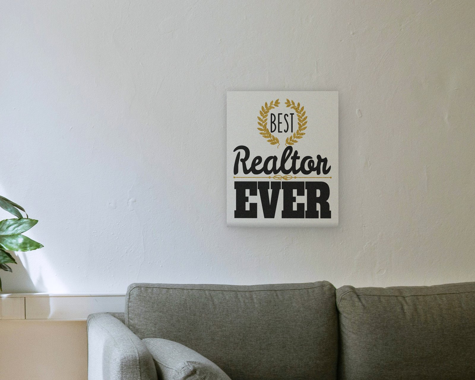 Best Realtor Ever, Gallery canvas in a living room