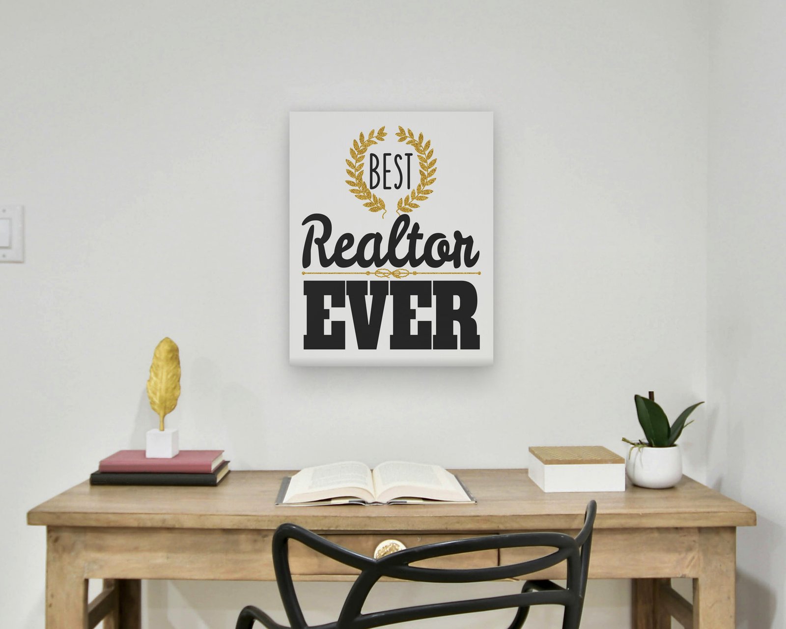 Best Realtor Ever, Gallery canvas in a home office