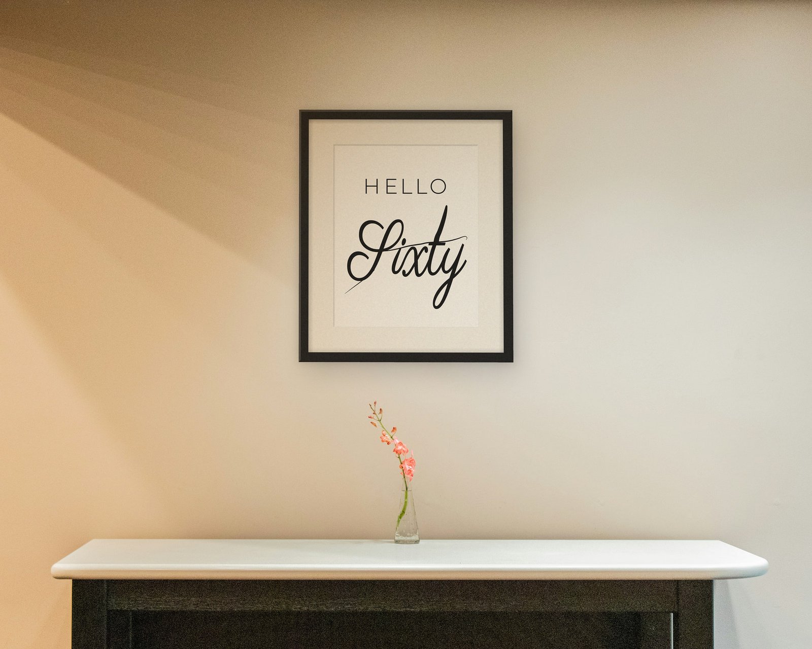 Hello Sixty, Framed in a hallway and entry