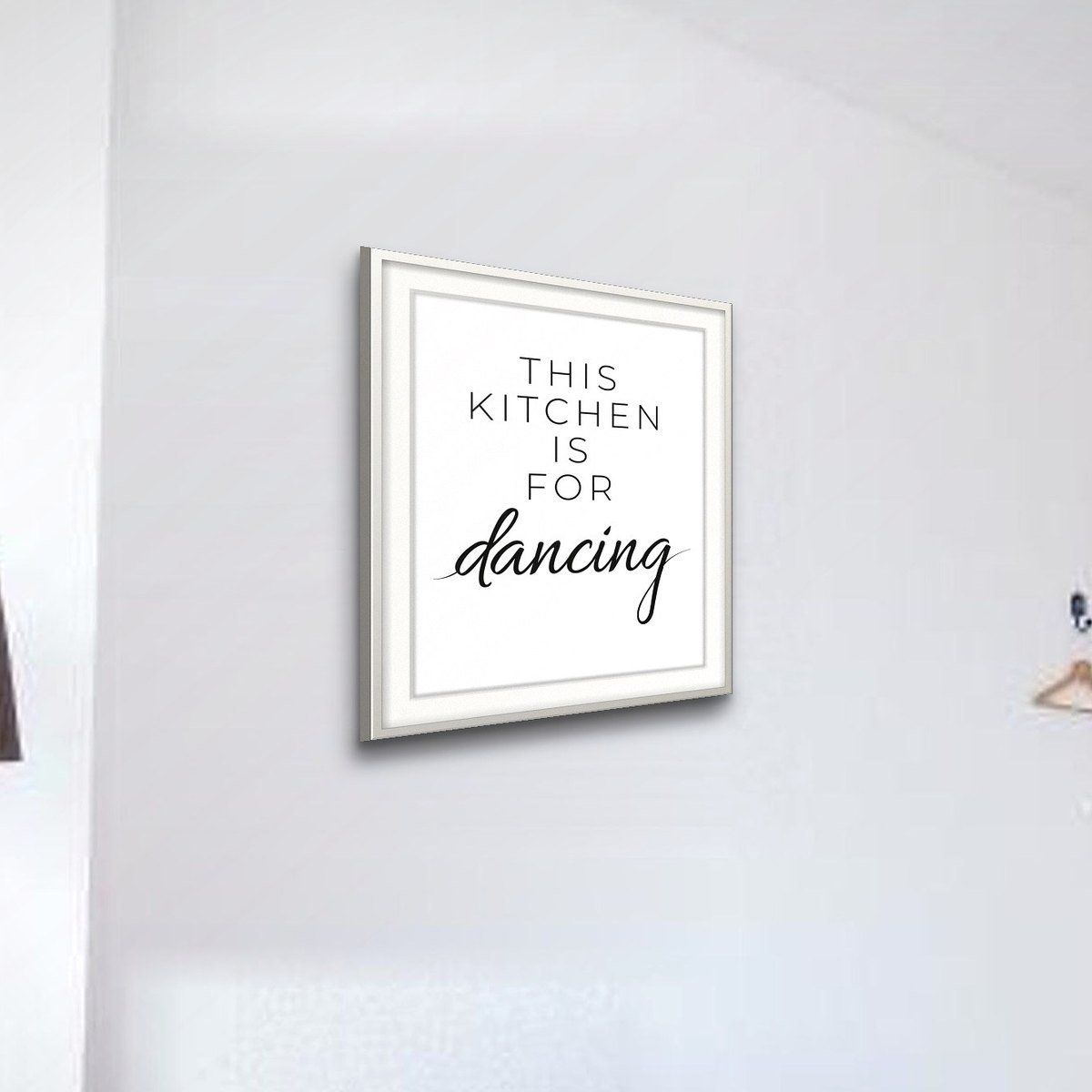 This Kitchen Is For Dancing shown framed on a wall