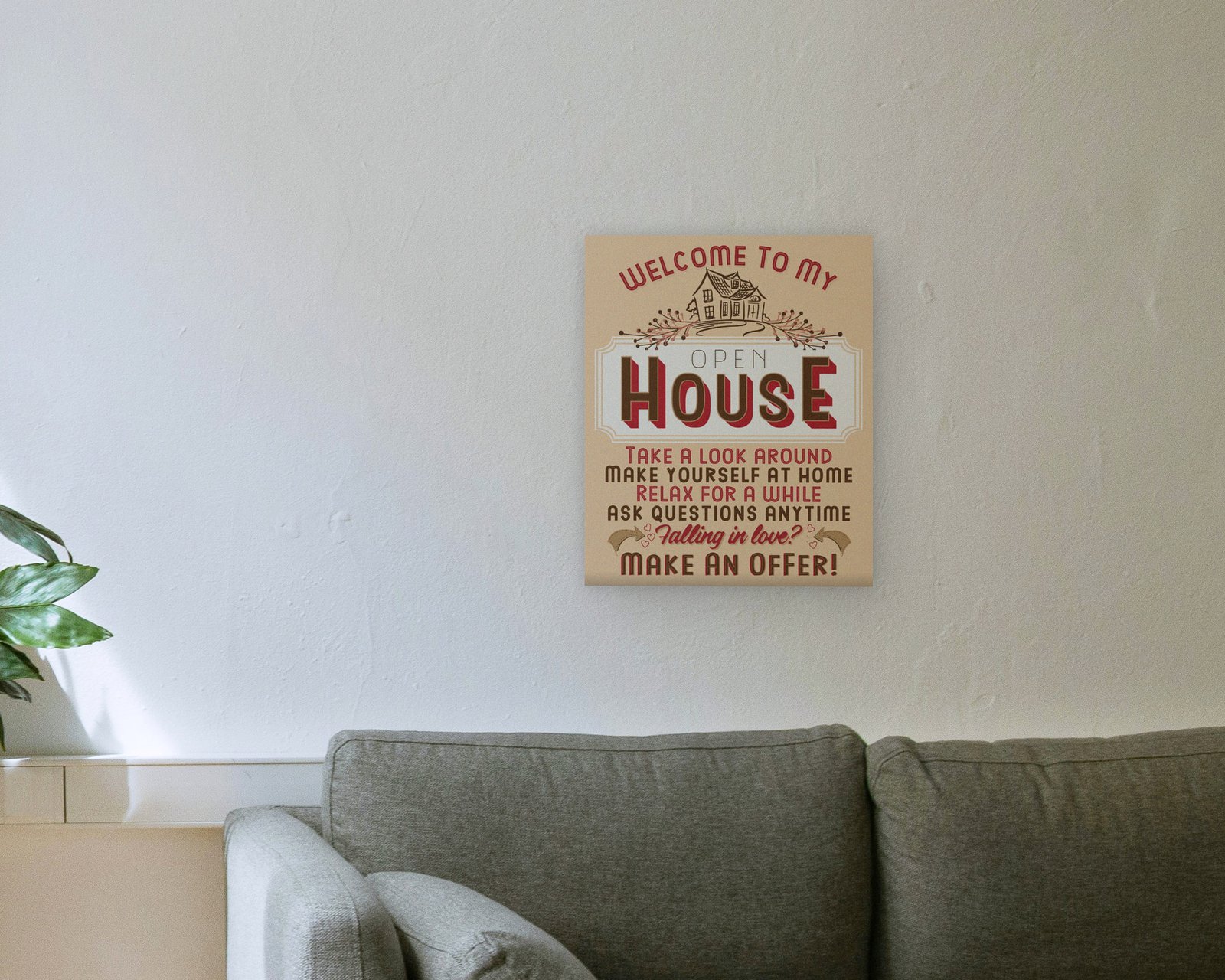 Welcome To My Open House, Gallery canvas in a living room