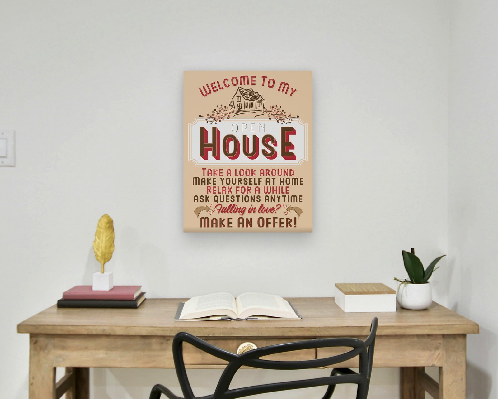 Welcome To My Open House, Gallery canvas in a home office