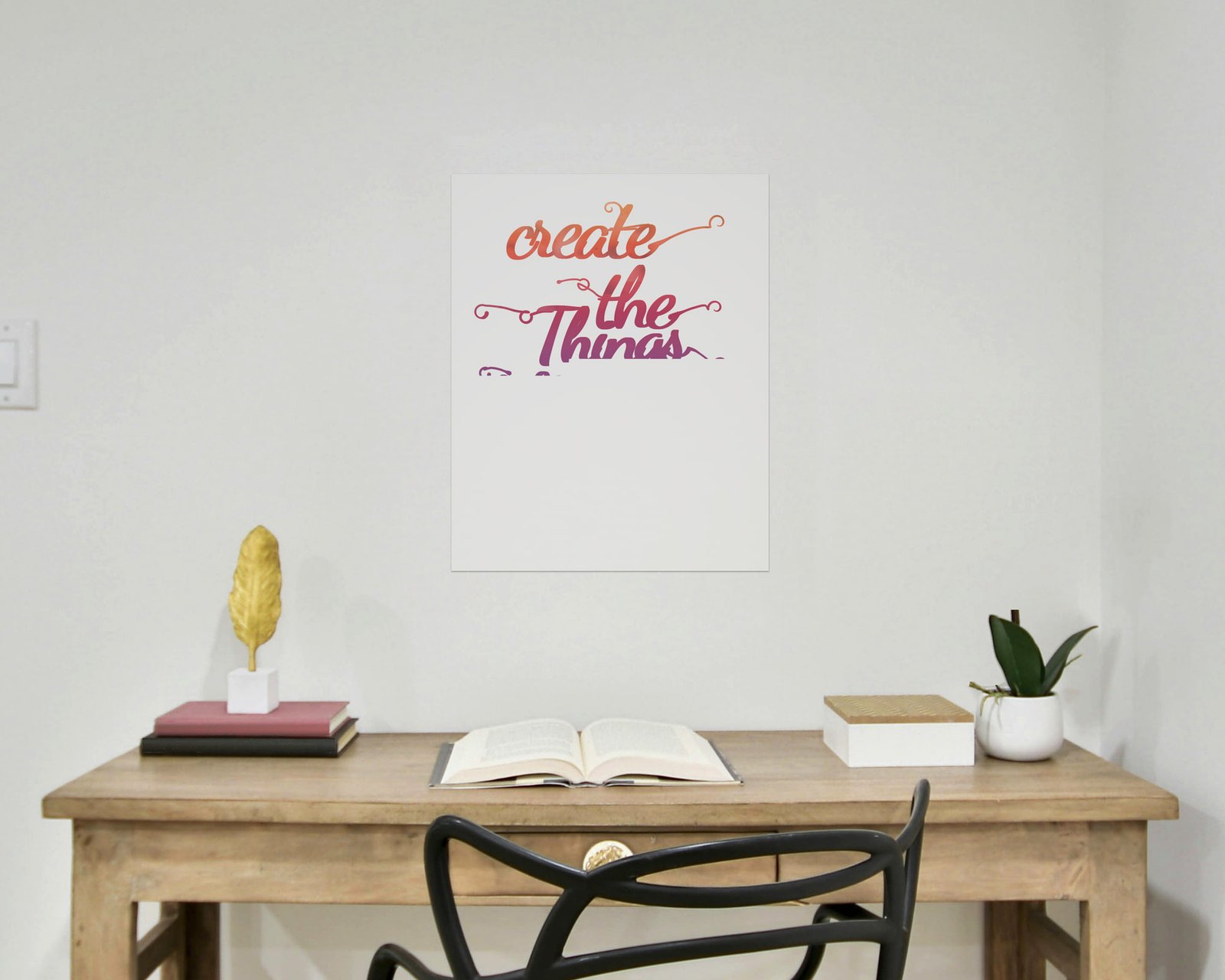 Create The Things You Wish Existed, Bare print in a home office