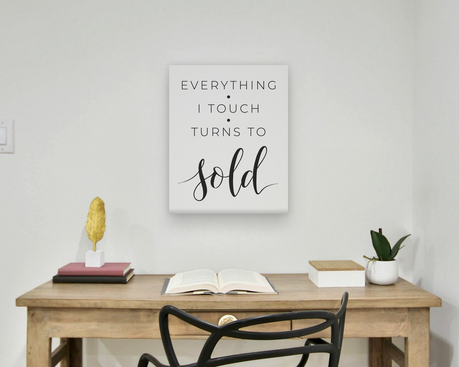 Everything I Touch Turns To Sold, Gallery canvas in a home office