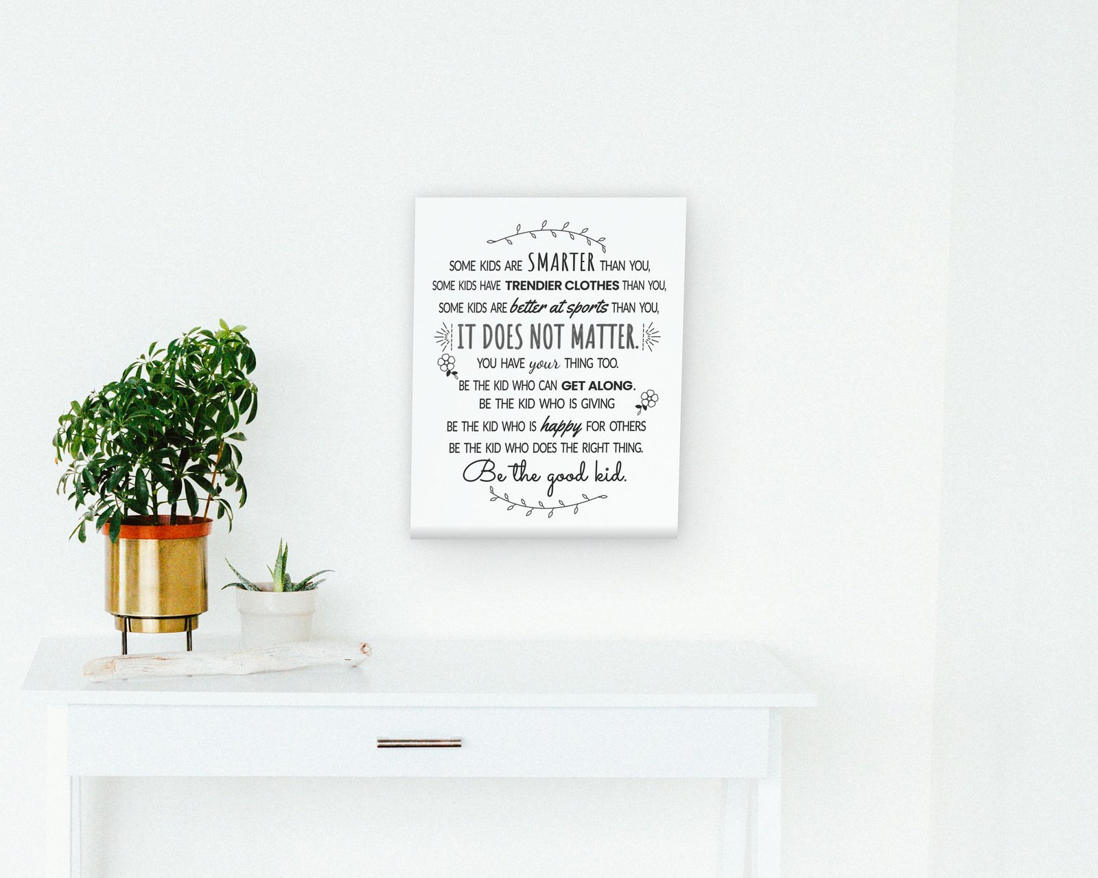 Some Kids Are Smarter Than You, Gallery canvas in a hallway and entry