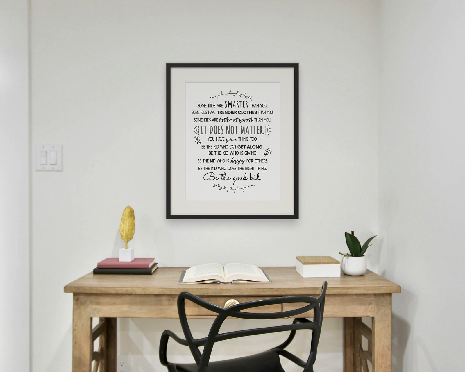 Some Kids Are Smarter Than You, Framed in a home office