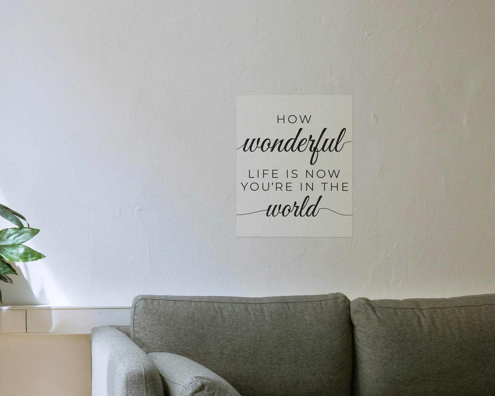 How Wonderful Life Is, Bare print in a living room