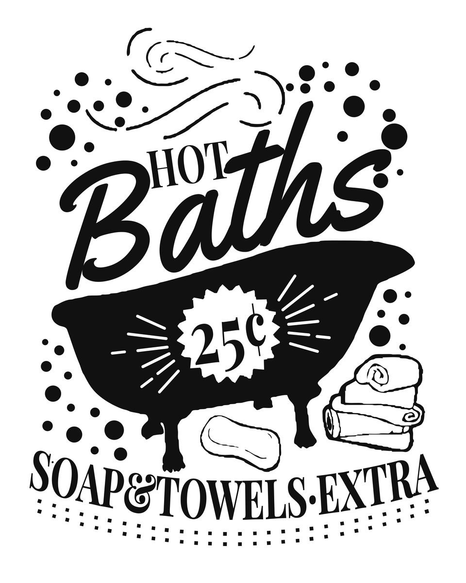 Hot Baths, 25 Cents